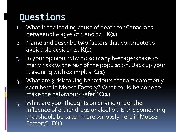 Questions 1. What is the leading cause of death for Canadians between the ages