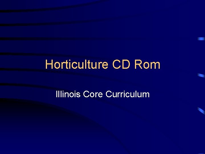 Horticulture CD Rom Illinois Core Curriculum 