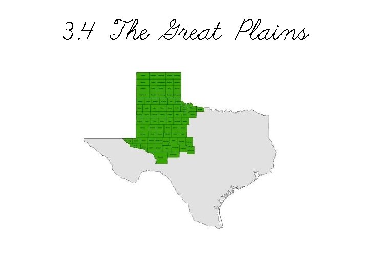 3. 4 The Great Plains 