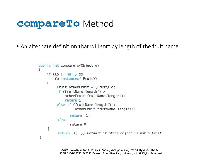 compare. To Method • An alternate definition that will sort by length of the