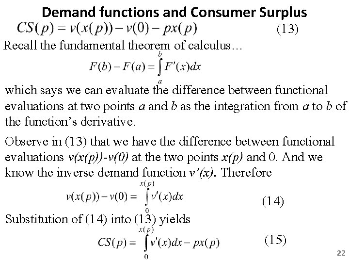 Demand functions and Consumer Surplus (13) Recall the fundamental theorem of calculus… which says