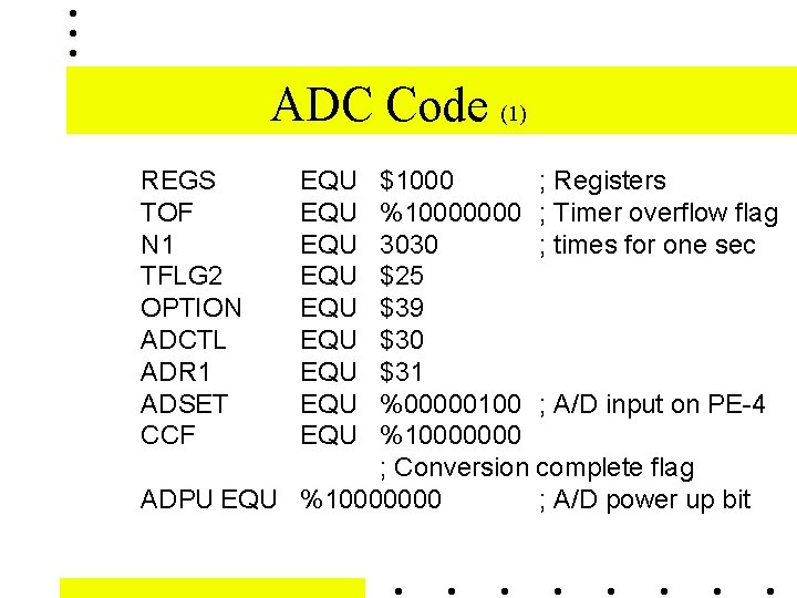 ADC Code (1) REGS TOF N 1 TFLG 2 OPTION ADCTL ADR 1 ADSET ADC Code (1) REGS TOF N 1 TFLG 2 OPTION ADCTL ADR 1 ADSET