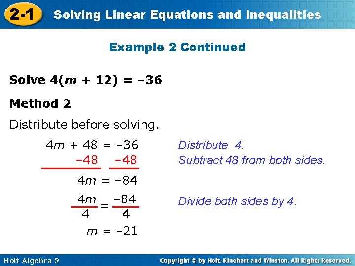 2 -1 Solving Linear Equations and Inequalities Example 2 Continued Solve 4(m + 12)