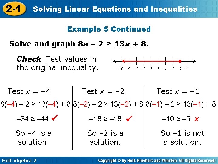 2 -1 Solving Linear Equations and Inequalities Example 5 Continued Solve and graph 8