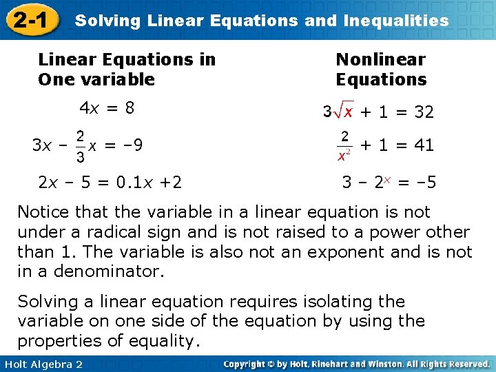 2 -1 Solving Linear Equations and Inequalities Linear Equations in One variable 4 x
