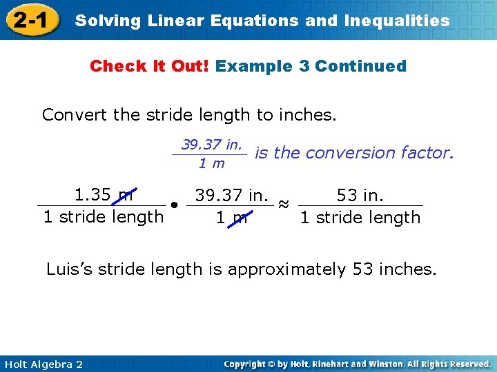 2 -1 Solving Linear Equations and Inequalities Check It Out! Example 3 Continued Convert