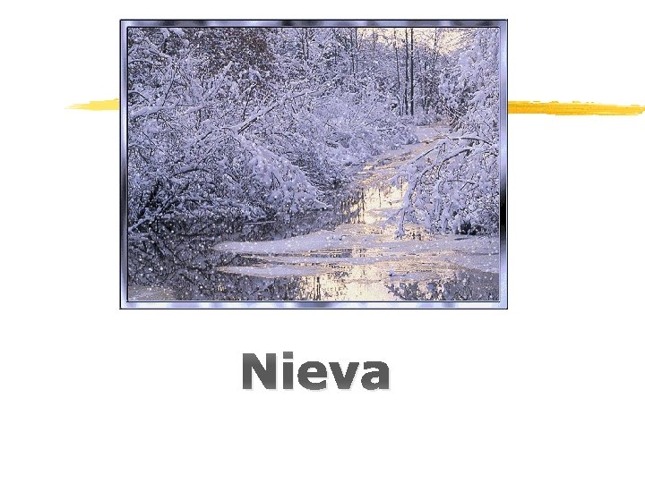 Nieva 
