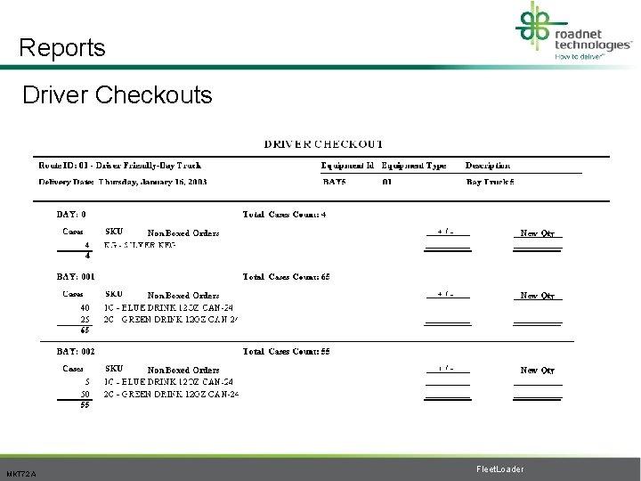 Reports Driver Checkouts MKT 72 A Fleet. Loader 