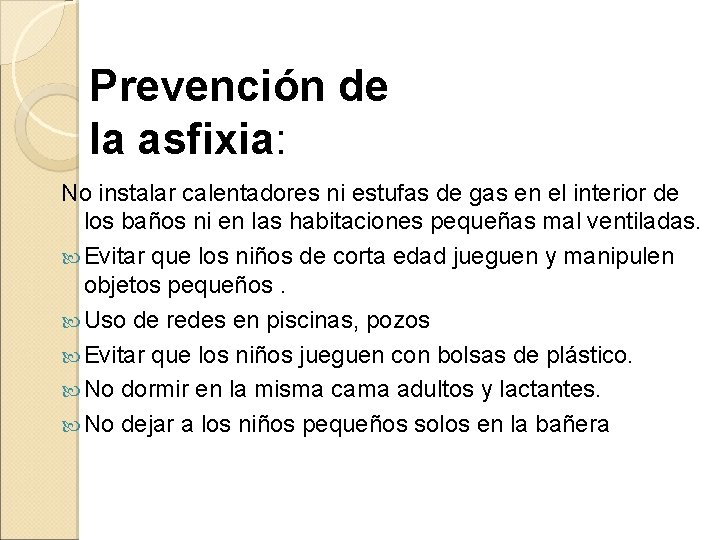 Prevención de la asfixia: No instalar calentadores ni estufas de gas en el interior