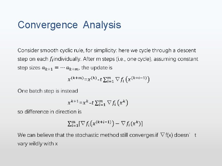 Convergence Analysis • 