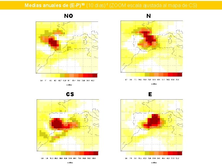 Medias anuales de (E-P)10 (10 días)-1 (ZOOM escala ajustada al mapa de CS) NO