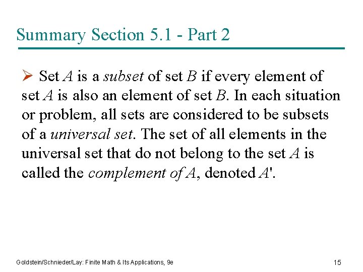 Summary Section 5. 1 - Part 2 Ø Set A is a subset of