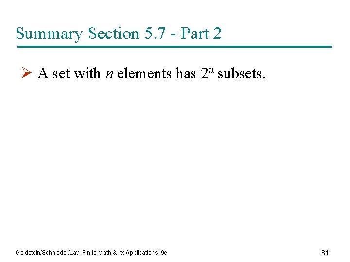 Summary Section 5. 7 - Part 2 Ø A set with n elements has