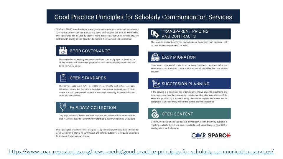 https: //www. coar-repositories. org/news-media/good-practice-principles-for-scholarly-communication-services/ 