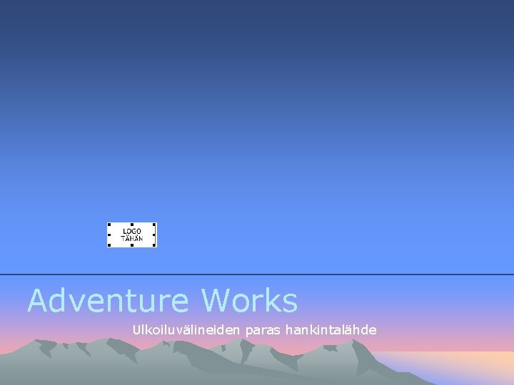 Adventure Works Ulkoiluvälineiden paras hankintalähde 
