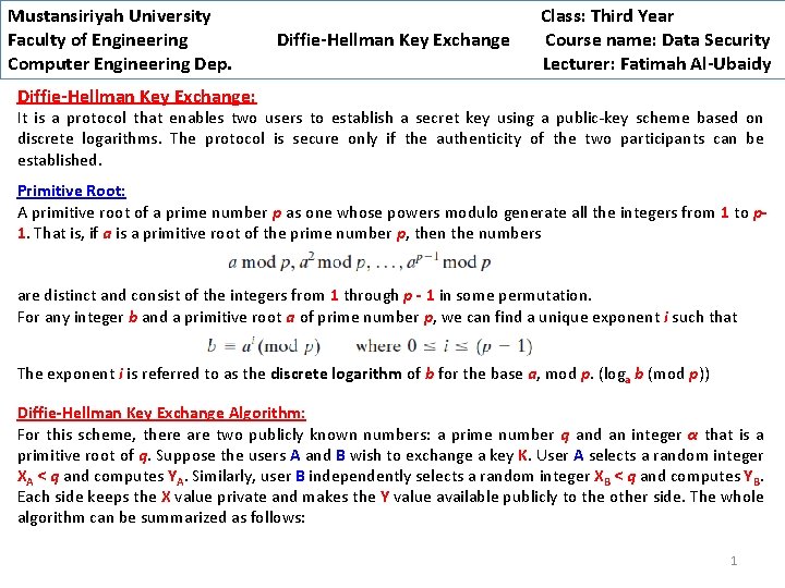 Mustansiriyah University Faculty of Engineering Computer Engineering Dep. Diffie-Hellman Key Exchange Class: Third Year