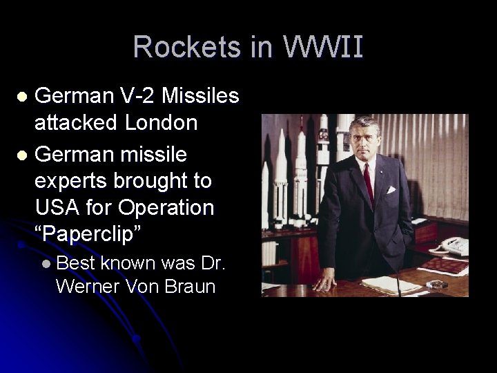 Rockets in WWII German V-2 Missiles attacked London l German missile experts brought to