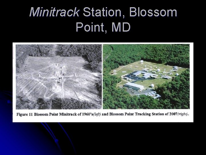 Minitrack Station, Blossom Point, MD 