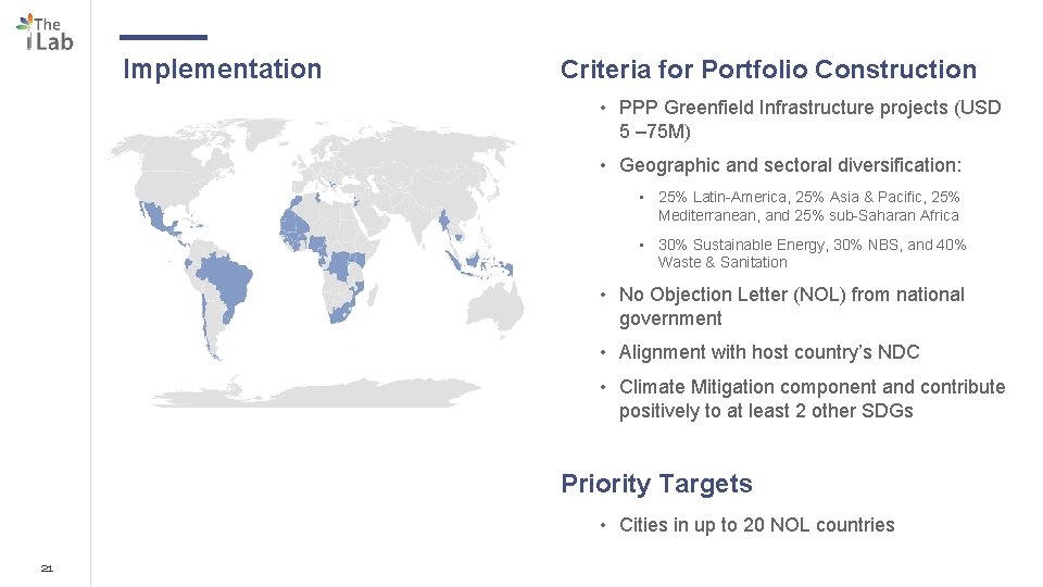 Implementation Criteria for Portfolio Construction • PPP Greenfield Infrastructure projects (USD 5 – 75