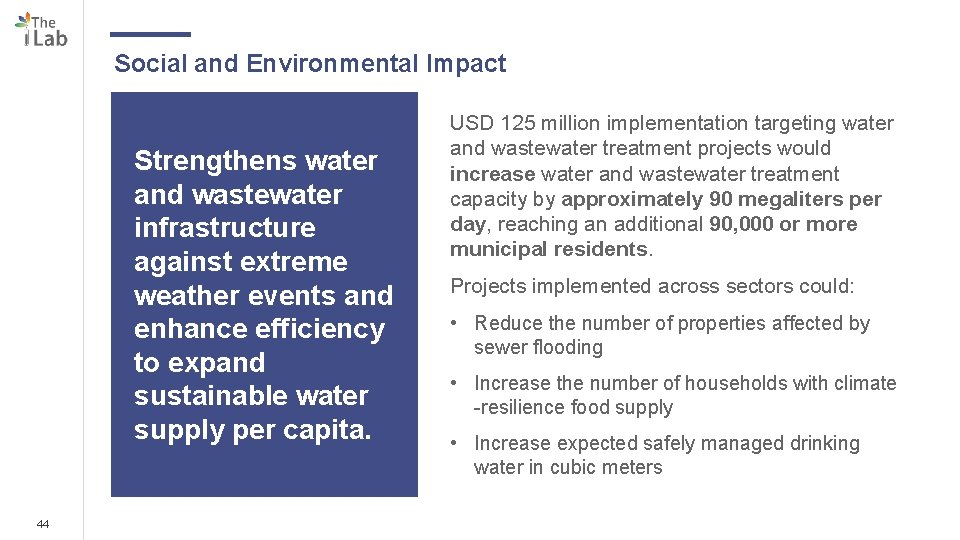 Social and Environmental Impact Strengthens water and wastewater infrastructure against extreme weather events and