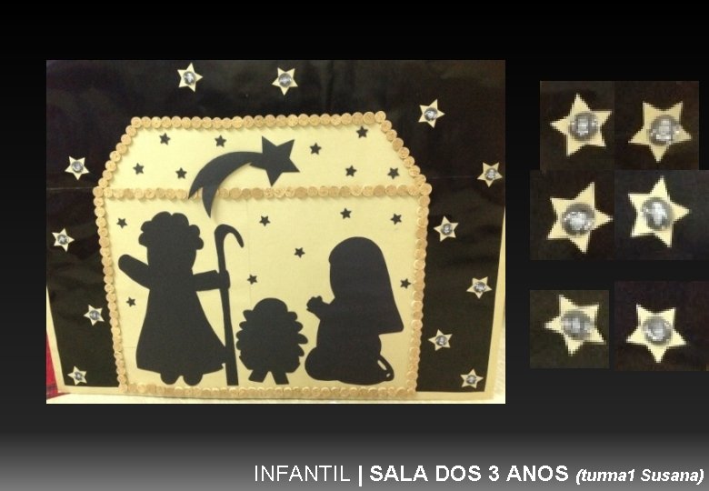 INFANTIL | SALA DOS 3 ANOS (turma 1 Susana) 