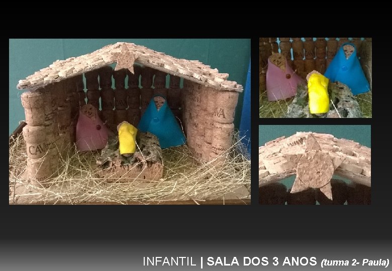 INFANTIL | SALA DOS 3 ANOS (turma 2 - Paula) 