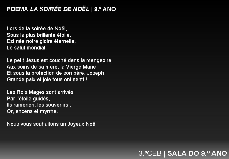 POEMA LA SOIRÉE DE NOËL | 9. º ANO Lors de la soirée de