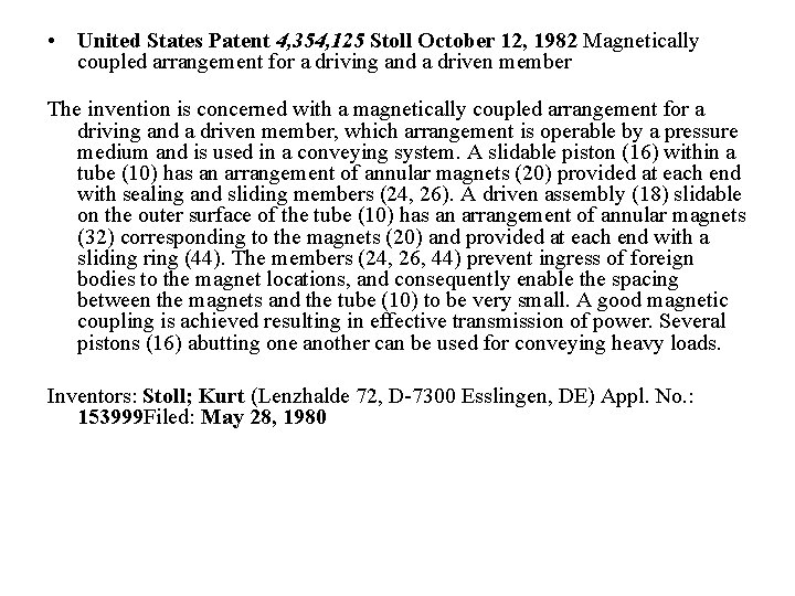  • United States Patent 4, 354, 125 Stoll October 12, 1982 Magnetically coupled