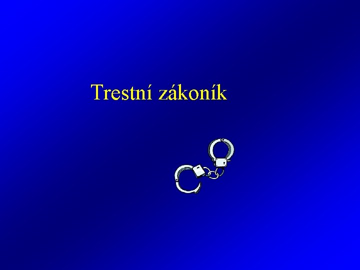 Trestní zákoník 