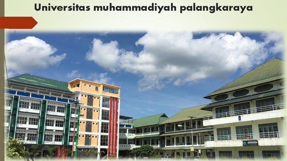 Universitas muhammadiyah palangkaraya 