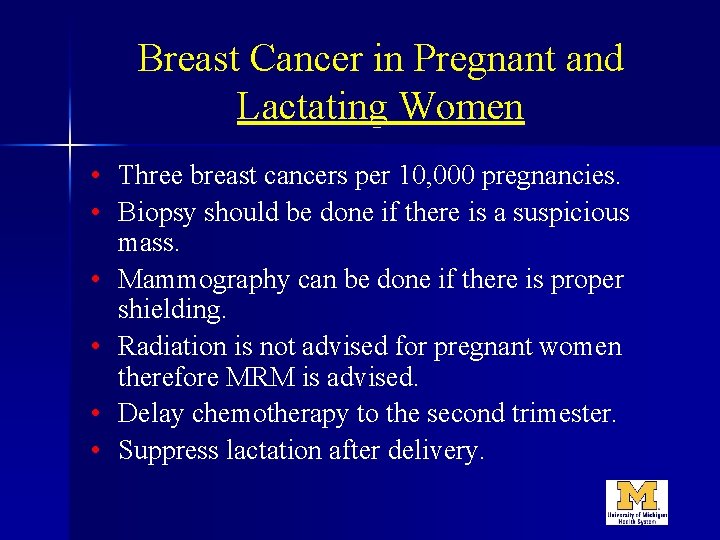 Breast Cancer in Pregnant and Lactating Women • Three breast cancers per 10, 000