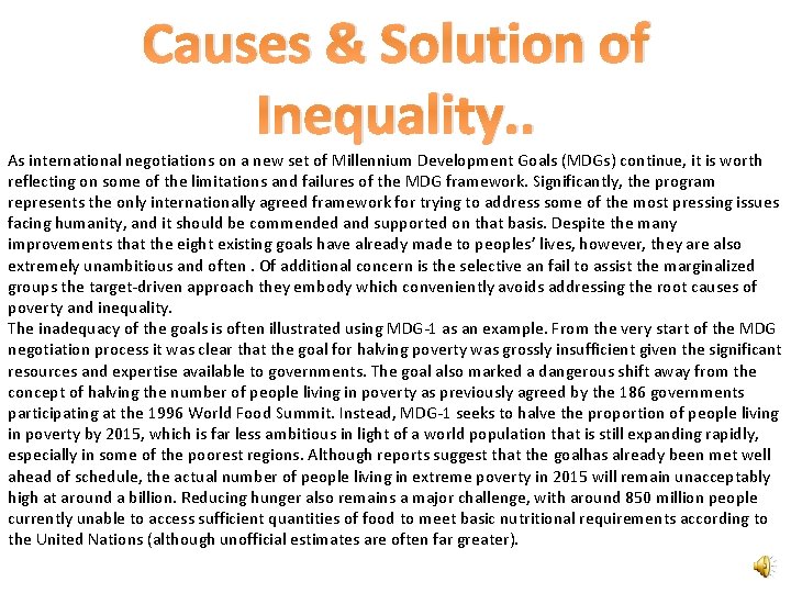 Causes & Solution of Inequality. . As international negotiations on a new set of