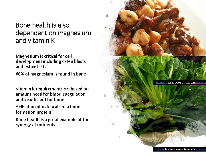 Bone health is also dependent on magnesium and vitamin K Magnesium is critical for