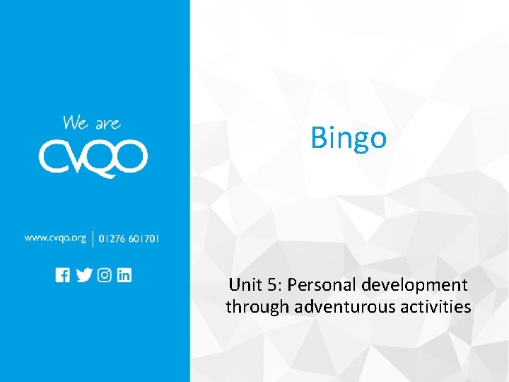 Bingo Unit 5: Personal development through adventurous activities 