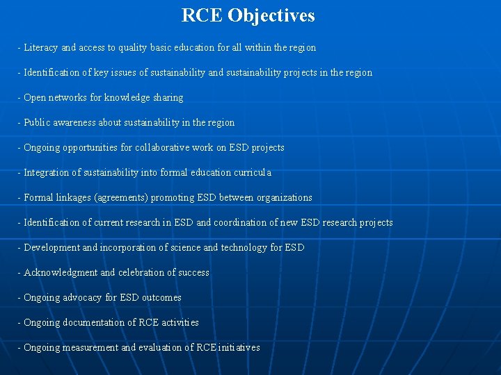 RCE Objectives - Literacy and access to quality basic education for all within the