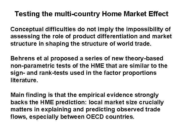 Testing the multi-country Home Market Effect Conceptual difficulties do not imply the impossibility of