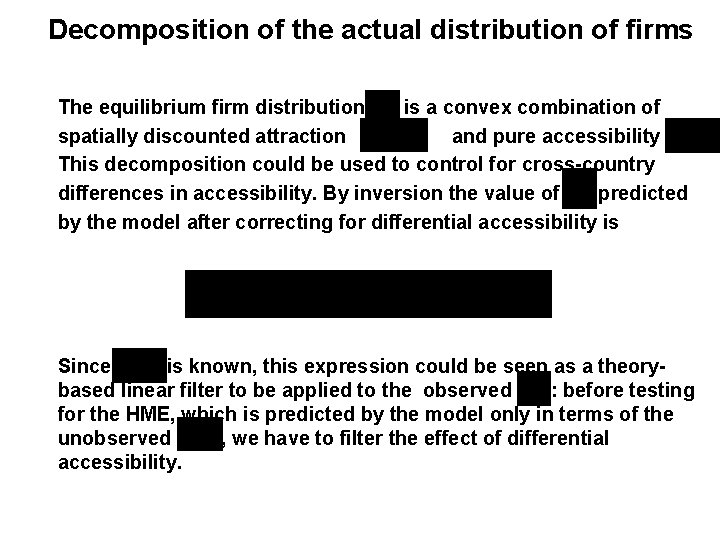 Decomposition of the actual distribution of firms The equilibrium firm distribution is a convex