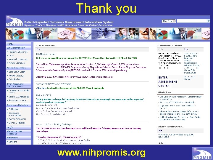 Thank you www. nihpromis. org 