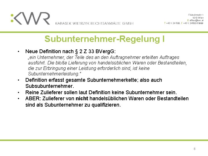 Fleischmarkt 1 1010 Wien E office@kwr. at T +43 1 24 500, F +43