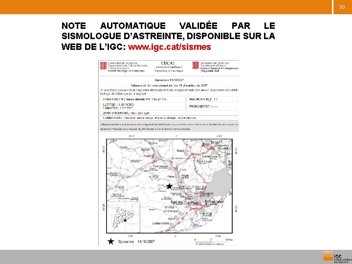 30 NOTE AUTOMATIQUE VALIDÉE PAR LE SISMOLOGUE D’ASTREINTE, DISPONIBLE SUR LA WEB DE L’IGC: