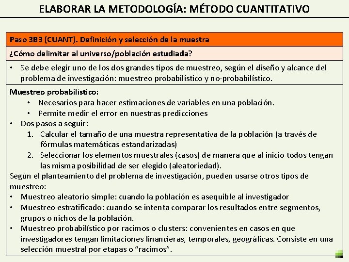ELABORAR LA METODOLOGÍA: MÉTODO CUANTITATIVO Paso 3 B 3 (CUANT). Definición y selección de