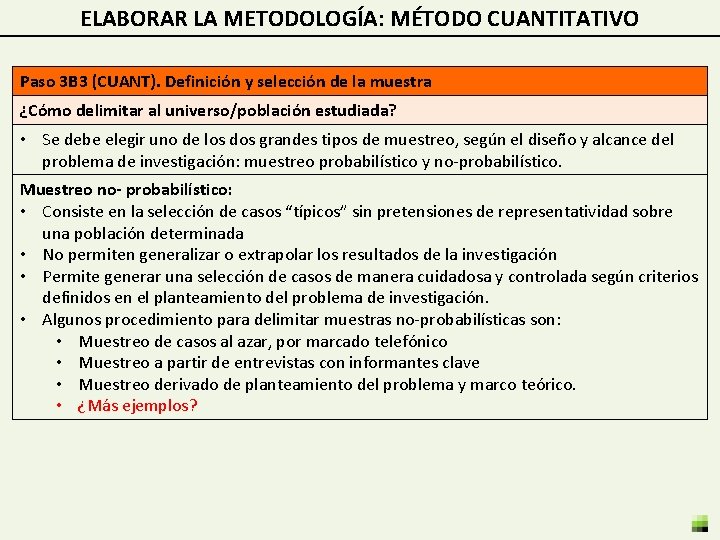 ELABORAR LA METODOLOGÍA: MÉTODO CUANTITATIVO Paso 3 B 3 (CUANT). Definición y selección de