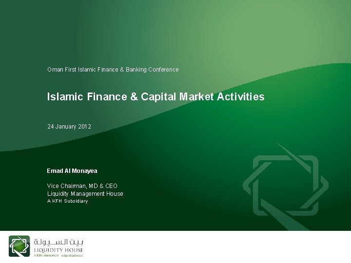 Oman First Islamic Finance & Banking Conference Islamic Finance & Capital Market Activities 24