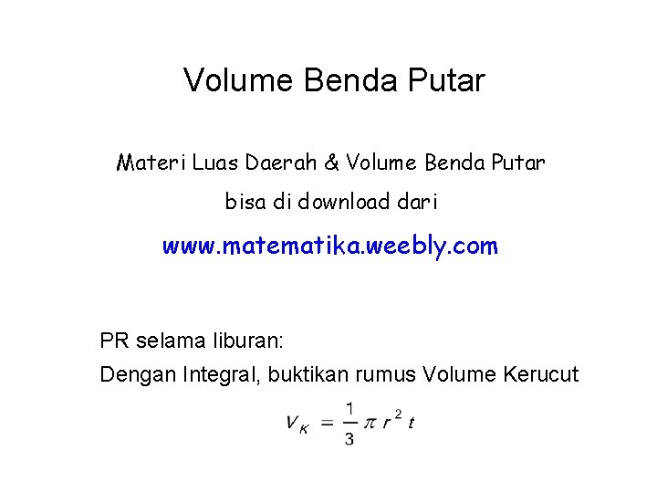 Volume Benda Putar Materi Luas Daerah & Volume Benda Putar bisa di download dari