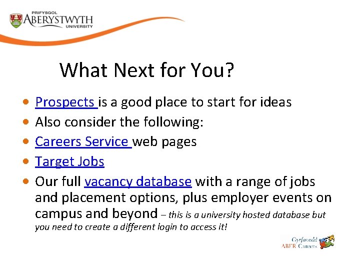 What Next for You? • • • Prospects is a good place to start