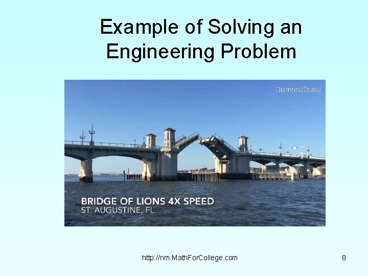 Example of Solving an Engineering Problem http: //nm. Math. For. College. com 8 