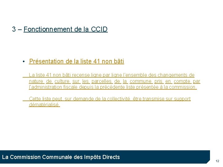 3 – Fonctionnement de la CCID • Présentation de la liste 41 non bâti