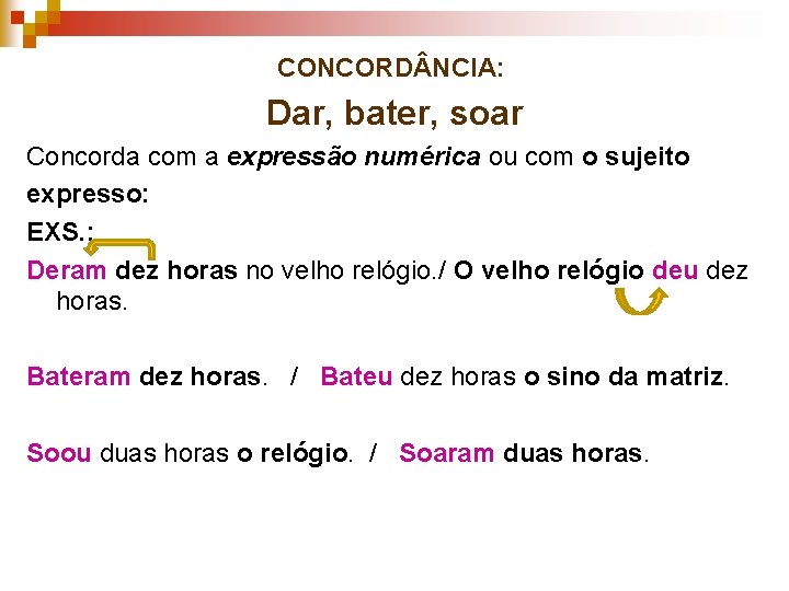 CONCORD NCIA: Dar, bater, soar Concorda com a expressão numérica ou com o sujeito