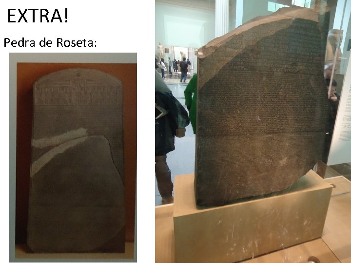 EXTRA! Pedra de Roseta: 