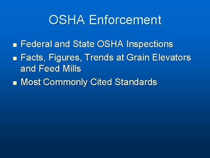 OSHA Enforcement n n n Federal and State OSHA Inspections Facts, Figures, Trends at